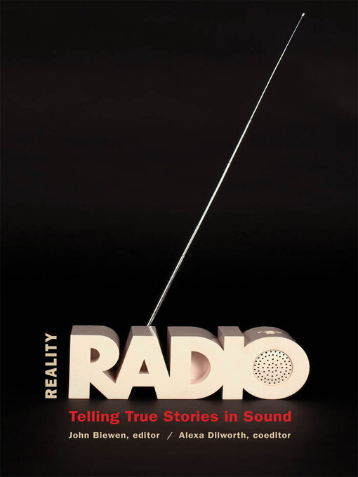 Title details for Reality Radio by John Biewen - Available